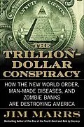 E-Book (epub) The Trillion-Dollar Conspiracy von Jim Marrs