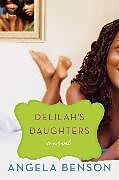 Kartonierter Einband Delilah's Daughters von Angela Benson