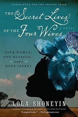 E-Book (epub) The Secret Lives of Baba Segi's Wives von Lola Shoneyin