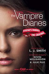 Couverture cartonnée The Vampire Diaries de L J Smith, Kevin Williamson & Julie Plec