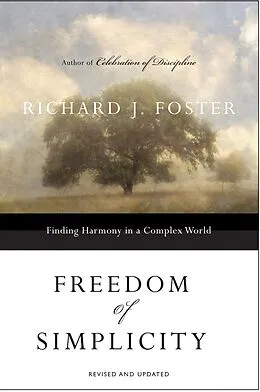E-Book (epub) Freedom of Simplicity: von Richard J. Foster