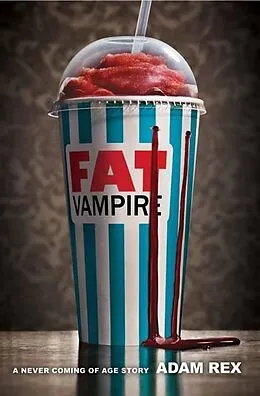 E-Book (epub) Fat Vampire von Adam Rex