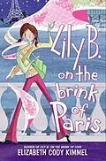 E-Book (epub) Lily B. on the Brink of Paris von Elizabeth Cody Kimmel