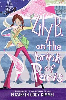 E-Book (epub) Lily B. on the Brink of Paris von Elizabeth Cody Kimmel