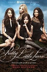Kartonierter Einband Pretty Little Liars TV Tie-in Edition von Sara Shepard