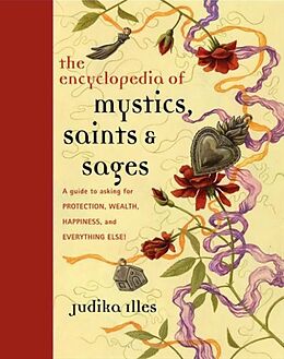 Livre Relié Encyclopedia of Mystics, Saints & Sages de Judika Illes