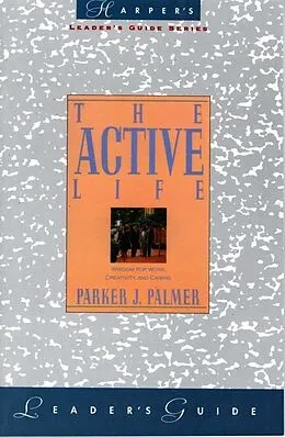 E-Book (epub) The Active Life von Parker J. Palmer