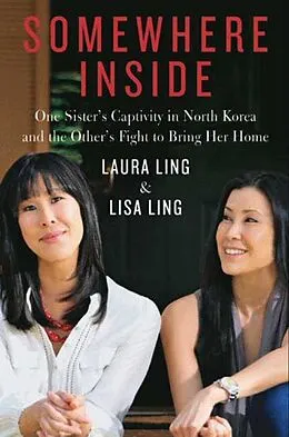 E-Book (epub) Somewhere Inside von Laura Ling, Lisa Ling