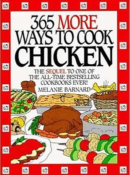 E-Book (epub) 365 More Ways to Cook Chicken von Melanie Barnard