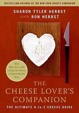 E-Book (epub) The Cheese Lover's Companion von Sharon T. Herbst, Ron Herbst