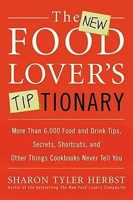 E-Book (epub) New Food Lover's Tiptionary von Sharon T. Herbst