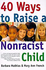 eBook (epub) 40 Ways to Raise a Nonracist Child de Barbara Mathias, Mary Ann French