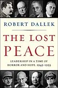 E-Book (epub) The Lost Peace von Robert Dallek
