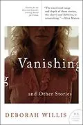 E-Book (epub) Vanishing and Other Stories von Deborah Willis