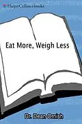 E-Book (epub) Eat More, Weigh Less von Dean Ornish