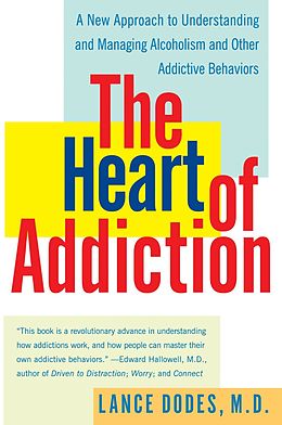E-Book (epub) The Heart of Addiction von Lance M. Dodes, M. D.