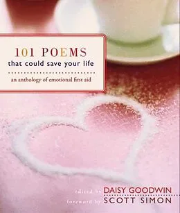 E-Book (epub) 101 Poems That Could Save Your Life von Daisy Goodwin