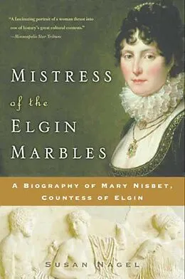 E-Book (epub) Mistress of the Elgin Marbles von Susan Nagel