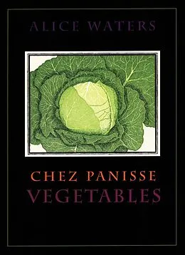 E-Book (epub) Chez Panisse Vegetables von Alice Waters