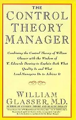 E-Book (epub) The Control Theory Manager von William Glasser, M. D.