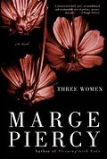 E-Book (epub) Three Women von Marge Piercy