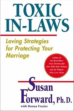 E-Book (epub) Toxic In-Laws von Susan Forward, Donna Frazier