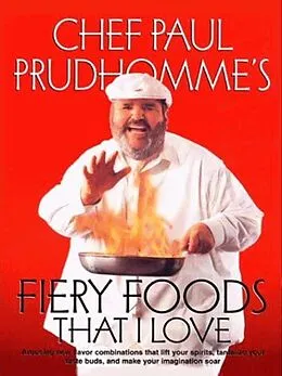 E-Book (epub) Fiery Foods That I Love von Paul Prudhomme