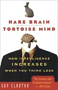 E-Book (epub) Hare Brain, Tortoise Mind von Guy Claxton