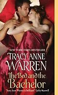 E-Book (epub) The Bed and the Bachelor von Tracy Anne Warren