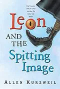 E-Book (epub) Leon and the Spitting Image von Allen Kurzweil