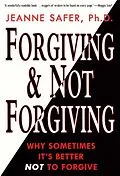 E-Book (epub) Forgiving & Not Forgiving von Jeanne Safer