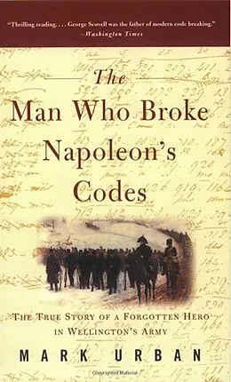 E-Book (epub) The Man Who Broke Napoleon's Codes von Mark Urban