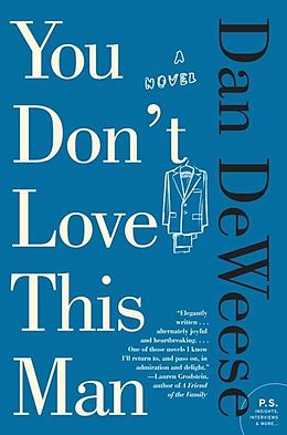 E-Book (epub) You Don't Love This Man von Dan DeWeese