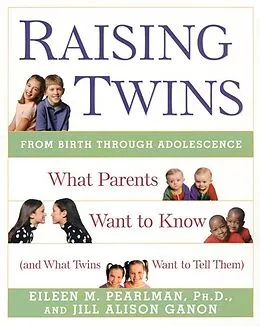 E-Book (epub) Raising Twins von Eileen M. Pearlman, Jill Alison Ganon