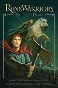 E-Book (epub) RuneWarriors: Ship of the Dead von James Jennewein, Tom S. Parker