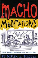 eBook (epub) Macho Meditations de Thomas W. Cathcart