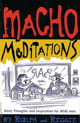 eBook (epub) Macho Meditations de Thomas W. Cathcart