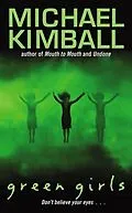 E-Book (epub) Green Girls von Michael Kimball