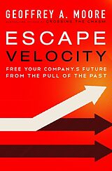 Livre Relié Escape Velocity de Geoffrey A. Moore