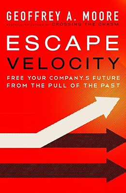 Livre Relié Escape Velocity de Geoffrey A. Moore