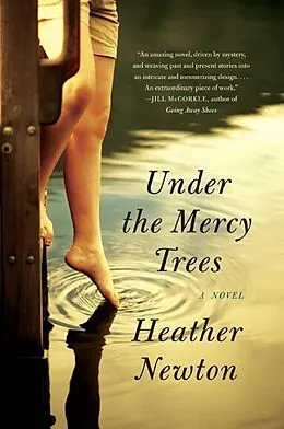 E-Book (epub) Under the Mercy Trees von Heather Newton