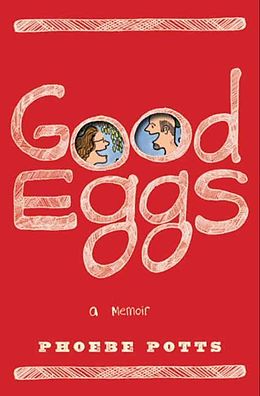 E-Book (epub) Good Eggs von Phoebe Potts
