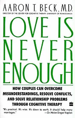 E-Book (epub) Love Is Never Enough von Aaron T. Beck