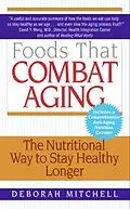 E-Book (epub) Foods That Combat Aging von Deborah Mitchell
