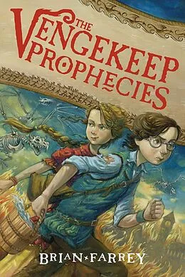 E-Book (epub) The Vengekeep Prophecies von Brian Farrey
