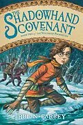 E-Book (epub) The Shadowhand Covenant von Brian Farrey