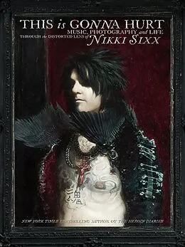 E-Book (epub) This Is Gonna Hurt von Nikki Sixx