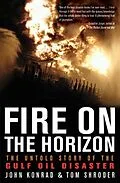 E-Book (epub) Fire on the Horizon von John Konrad, Tom Shroder