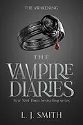 E-Book (epub) Vampire Diaries: The Awakening von L. J. Smith