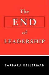 E-Book (epub) The End of Leadership von Barbara Kellerman